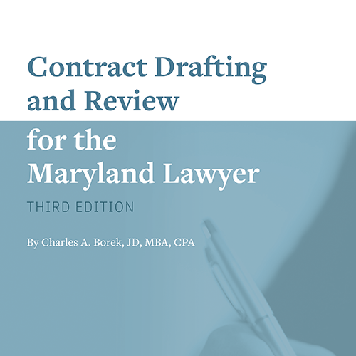 Contract Drafting & Review for the MD Lawyer - Hardcopy