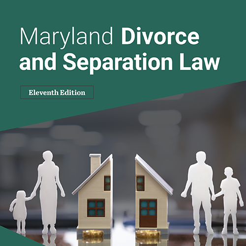 Maryland Divorce & Separation Law, 11th Ed.-Epub with forms