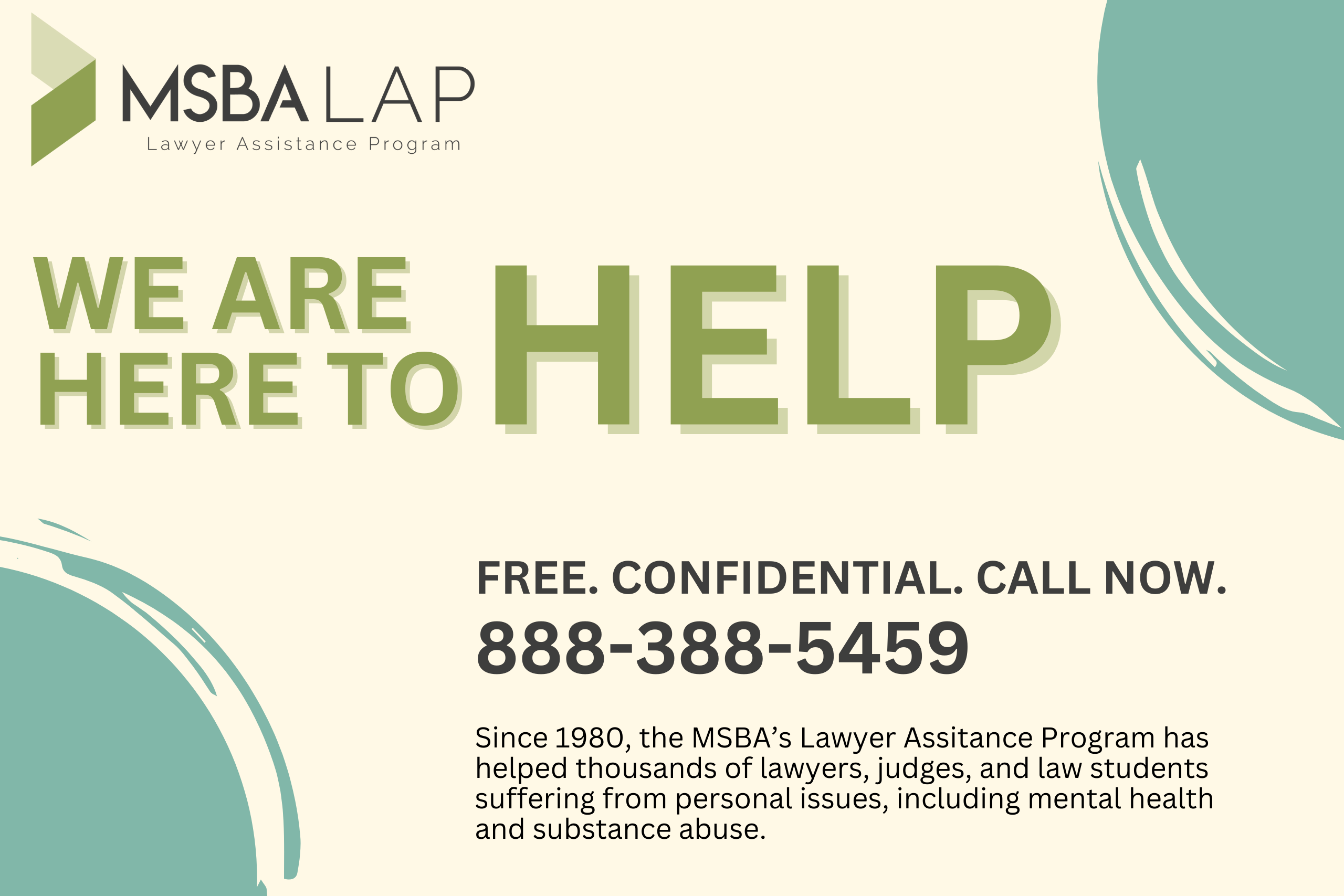 Lawyer Assistance Program hotline and help information.