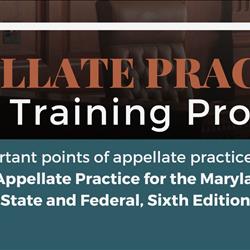 Maryland Appellate Practice Skills Training
