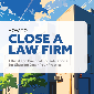 How to Close a Law Firm