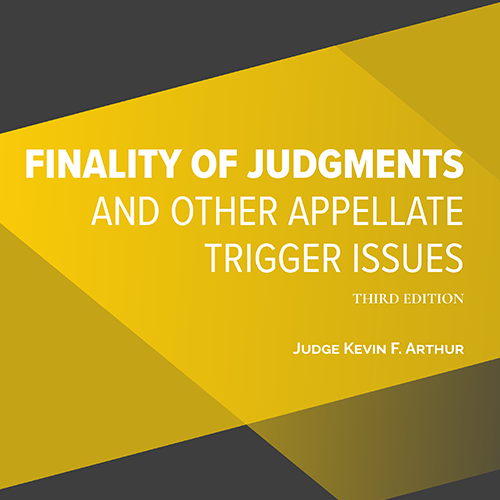 Finality of Judgments & Other Appellate Trigger Issues -Epub