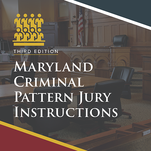 MD Criminal Pattern Jury Instructions 3rd Ed. - Paperback